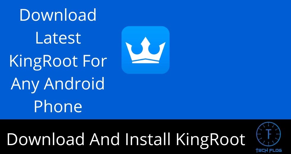 How to Download And Install KingRoot in Android Phone